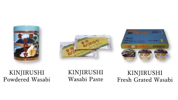 KINJIRUSHI Powdered Wasabi KINJIRUSHI Wasabi Paste KINJIRUSHI Fresh Grated Wasabi
