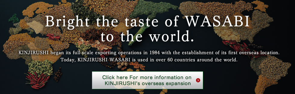 To the world the taste of WASABI