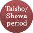 Taisho/Showa period